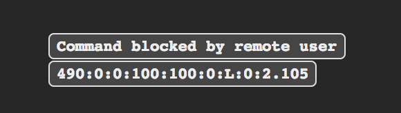 Command Blocked By Remote User